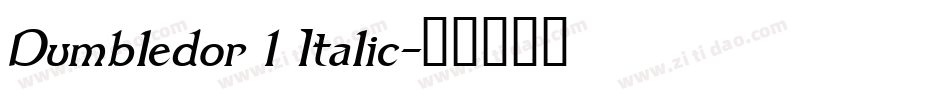 Dumbledor 1 Italic字体转换